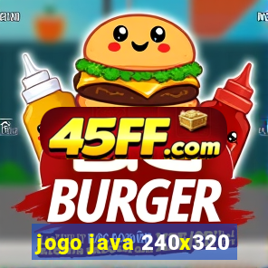 jogo java 240x320